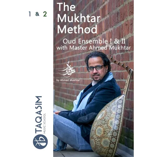 The Mukhtar Method Oud Ensemble I & II - 3rd edition - Paperback
