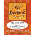 We Declare!: Songs, Chants, Dances and Multimedia Projects based on A Global Ethic - Paperback