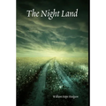 The Night Land - Hardcover