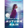 Last of the Autumn Rain - Paperback