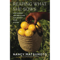 Reaping What She Sows: How Women Are Rebuilding Our Broken Food System - Hardcover