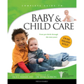 Baby & Child Care: From Pre-Birth Through the Teen Years - Paperback