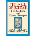 The Soul of Science: Christian Faith and Natural Philosophy Volume 16 - Paperback