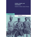 Coolies, Capital and Colonialism - Paperback
