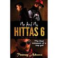 Me and My Hittas 6 - Paperback