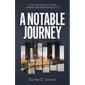A Notable Journey: A Musician's Memoir of Living, Learning, and Thriving in Music City - Paperback