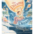 The Dreams I'll Dream Tonight - Hardcover