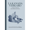 La Kanada Verkaro - Paperback