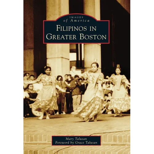 Filipinos in Greater Boston - Paperback