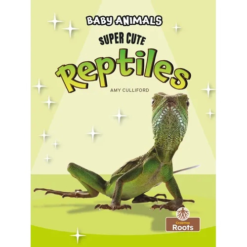 Super Cute Reptiles - Library Binding