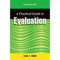 A Practical Guide to Evaluation, Second Edition - Paperback