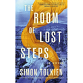 The Room of Lost Steps - Hardcover