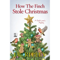 How the Finch Stole Christmas - Paperback