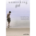 unmasking god - Paperback