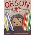 Orson and the World's Loudest Library - Hardcover
