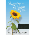 Becoming a Religious Sister: Erik Erikson and Donald Winnicott in Dialogue - Paperback