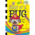 Super Pug: A Branches Book (Diary of a Pug #13) - Paperback