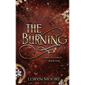 Diary of a Deity - The Burning - Hardcover