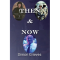 Then & Now - Paperback