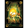 Scaring and Daring: Terrifying Takes on 15 Classic Tales: A Horror Writers Association Anthology - Hardcover