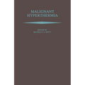 Malignant Hyperthermia - Paperback