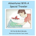 Adventures with a Special Traveler - Paperback