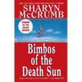 Bimbos of the Death Sun - Paperback