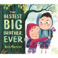 The Bestest Big Brother, Ever - Hardcover