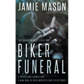 Biker Funeral: A Noir Mystery - Paperback