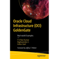 Oracle Cloud Infrastructure (Oci) Goldengate: Real-World Examples - Paperback