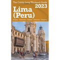 Lima (Peru) The Cubby 2023 Long Weekend Guide - Paperback