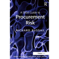 A Short Guide to Procurement Risk - Paperback