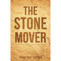 The Stone Mover - Paperback