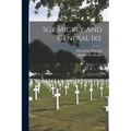 Sgt Mickey And General Ike - Paperback