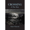 Crossing: A True Story - Hardcover