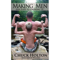 Making Men: Five Steps to Growing Up - Paperback
