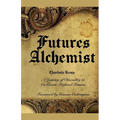 Futures Alchemist - Paperback