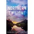 Northern Twilight: Alternative Cover Edition - Paperback
