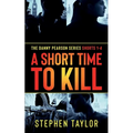 A Short Time To Kill - Paperback