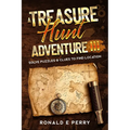 A Treasure Hunt Adventure III: Solve Puzzles and Clues to Find Location - Paperback