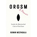 ORGSM, A Memoir: Inside the Matriarchal Cult of OneTaste - Paperback
