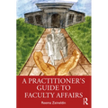 A Practitioner's Guide to Faculty Affairs - Paperback