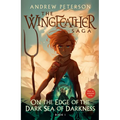 On the Edge of the Dark Sea of Darkness: The Wingfeather Saga Book 1 - Paperback