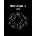 Myths Unveiled - Paperback