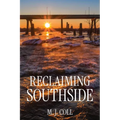 Reclaiming Southside - Paperback