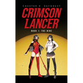 Crimson Lancer: Book 1: The Nine - Paperback