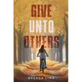 Give unto Others - Paperback