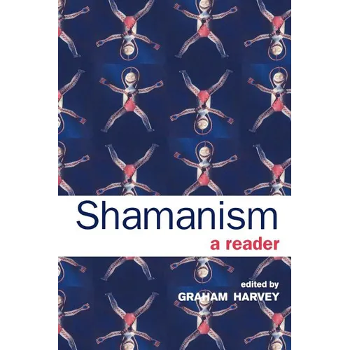 Shamanism: A Reader - Paperback