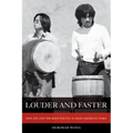 Louder and Faster: Pain, Joy, and the Body Politic in Asian American Taiko Volume 55 - Paperback