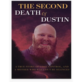 The Second Death of Dustin - Paperback